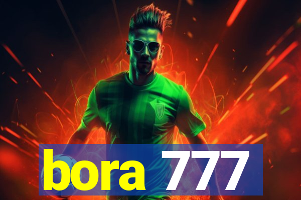 bora 777